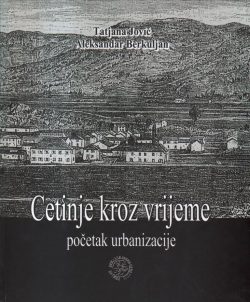 CETINJE KROZ VRIJEME