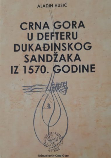 Crna Gora u defteru Dukađinskog Sandžaka iz 1570. godine