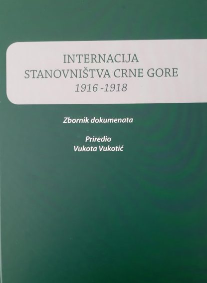 Internacija stanovništva Crne Gore 1916 – 1918